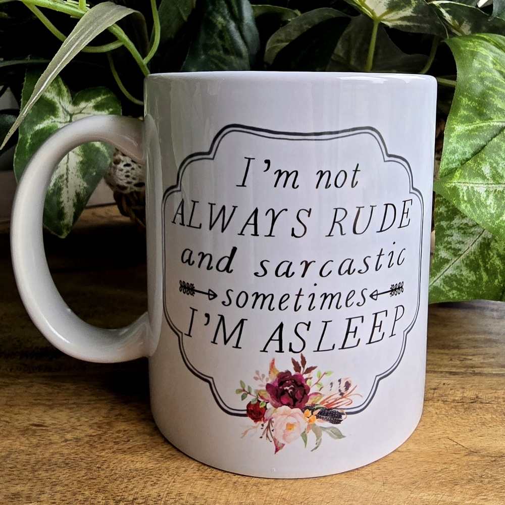 🫟 Coffee Mug With Sarcastic Message